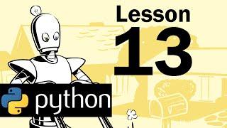 Lesson 13 - Python Programming (Automate the Boring Stuff with Python)