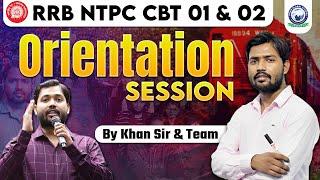 RAILWAY NTPC ORIENTATION KHAN SIR | RRB NTPC CBT 01 & 02 Batch by Khan Sir & Team | KGS Railway Exam