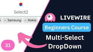 Multi-select Dropdown (Select2) | Laravel Livewire 3 for Beginners EP31