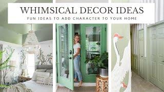 Whimsical Decor Ideas: Part 1