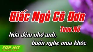 Giấc Ngủ Cô Đơn Karaoke Tone Nữ A | Nhạc Sống Mới Dễ Hát TOP HIT KARAOKE