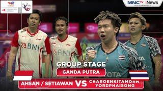 INA Vs THAI - Ganda Putra: AHSAN/SETIAWAN VS CHAROENKITAMORN/YORDPHAISONG | THOMAS CUP 2022