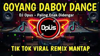 DJ Opus - Goyang Daboy Dance (Official Music Video)