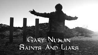 Gary Numan - Saints and Liars (Official Video)