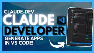 ClaudeDev: NEW Coding Agent Can Generate Applications within VS Code! - Claude 3.5 Sonnet