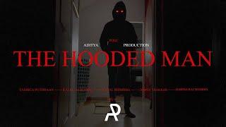 The Hooded Man | A Horror Short Film | AP productions |