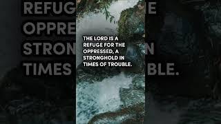 Psalm 9:9-10 - The Lord is a refuge