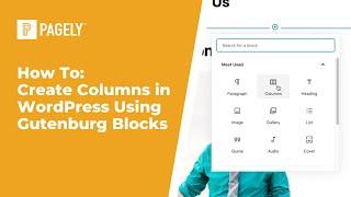 How to Create Columns in WordPress Using Gutenberg Blocks