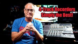 4 Track Recorders  - Simply the Best!