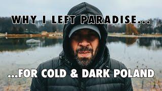 WHY I LEFT MY CARIBBEAN PARADISE FOR DEPRESSING WEATHER POLAND