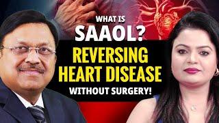 Reverse Heart Disease Without Surgery – SAAOL Method! | Dr. Bimal Chhajer | SAAOL