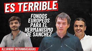 Un asunto MUY DELICADO: así se lleva los fondos europeos el hermano de Pedro Sánchez