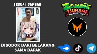 SAMA BAPAK KANDUNG || ZOMBIE TSUNAMI