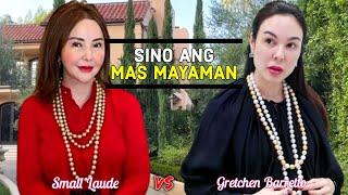 Sino Ang Mas Mayaman Small Laude o Gretchen Barretto | Small vs Gretchen