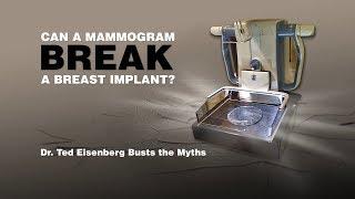 Can a Mammogram Break a Breast Implant?