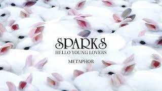 Sparks - Metaphor (Official Visualiser)