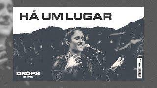 Há um lugar + Espontâneo (Ao Vivo) • DROPS