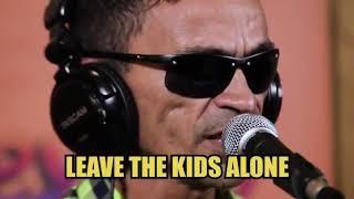 Gleyfy Brauly - Hey teachers!Leave the kids alone