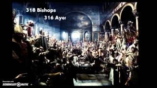 Council of Nicea in 3 1/2 minutes