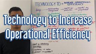 Technology to Increase Efficiency - AQA A Level Business