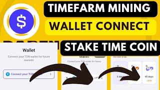 Timefarm Mining Wallet Connect Time coin staking time coin withdraw listing price timefarm 0.1$price