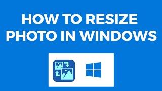 how to resize photo in windows