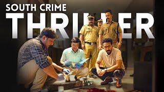 Top 7 Crime Thriller South Movies on YouTube, Netflix, Zee5