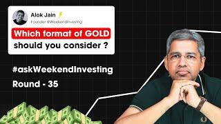 Which format of GOLD should you consider ? I WeekendInvesting DailyByte  21 Feb 2025