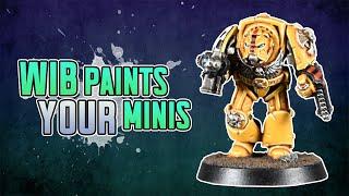 Wib Paints Your Minis | Episode 8