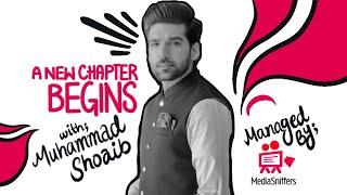 A New Chapter Begins with Muhammad Shoaib | PR | Managed By Media Sniffers