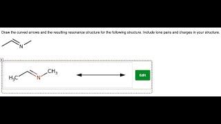 Draw the curved arrows and the resulting resonance structure for the following structure  Include lo