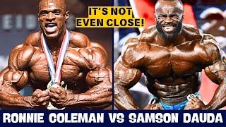 STOP Comparing Samson Dauda To Ronnie Coleman It's Not Even CLOSE!