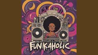 Funkaholic