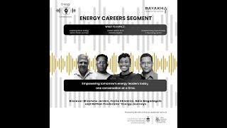 Energy Careers: Ndia Magadagela, Nathan Fredericks, Winstone Jordaan & Fezile Dhlamini