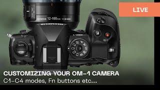 Tech Thursday - Customizing your OM-1 camera