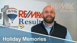 Utah County Real Estate Agent: Holiday memories