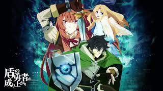 The Rising of the SHIELD HERO OST - Fermentation