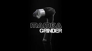 Mamba Grinders - Grinding Made Easy