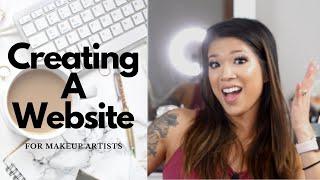 CREATING A WEBSITE: Beginner friendly tips for makeup artists & other professionals