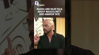 Raghu and Rajiv Talk About Masculinity and #AndrewTate | #shorts