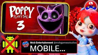 POPPY PLAYTIME KAPITEL 3 auf MOBILEN ist ENDLICH DA!! ABER was ist mit der ANDROID-VERSION PASSIERT?