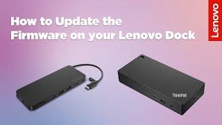 How to Update the Firmware on your Lenovo Dock