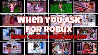 When You Ask For Robux | Every Ending Ever Made!