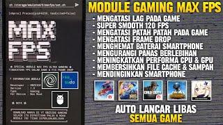 MODULE MAX FPSModule Magisk Gaming No Root Untuk Meningkatkan Performa Hp Ketika Bermain GameWORK