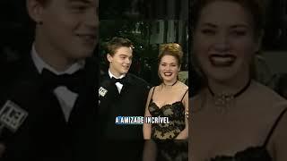 Amizade incrível entre Kate Winslet e Leonardo DiCaprio! #curiosidades #fatoscuriosos #famosos