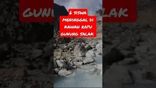 6 siswa meninggal di kawah ratu gunung salak #kisahmistis #shorts #gunungsalak #pendaki #pendakian