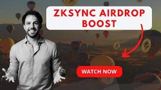 Zksync Airdrop Boost: 6 easy actions that nobody does, but you should