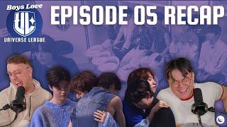 Universe League Episode 05 Recap | Boys Love Universe League