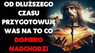 Orędzie Jezusa. Przekaz numer 1337 – Żywy Płomień. PRZYGOTOWUJĘ WAS NA TO CO DOPIERO NADCHODZI.