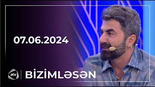 Bizimləsən / 07.06.2024